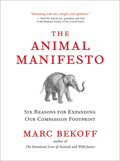 Title details for The Animal Manifesto by Marc Bekoff - Available